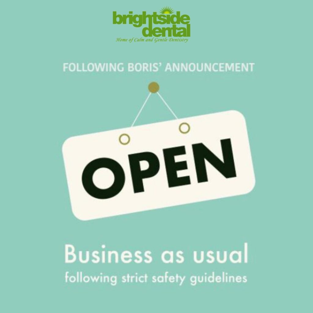 Brightside Dental Is Open As Normal During The New Lockdown